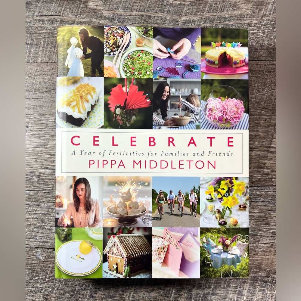 Celebrate by Pippa Middleton‎ hardcover book cookbookok holidays celebrations
